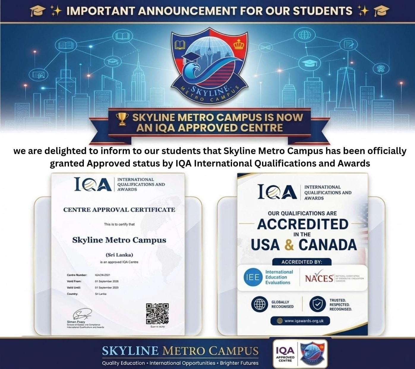 Announcement graphic: Skyline Metro Campus is now an IQA Approved Centre, with the Centre Approval Certificate and USA & Canada accreditation seal